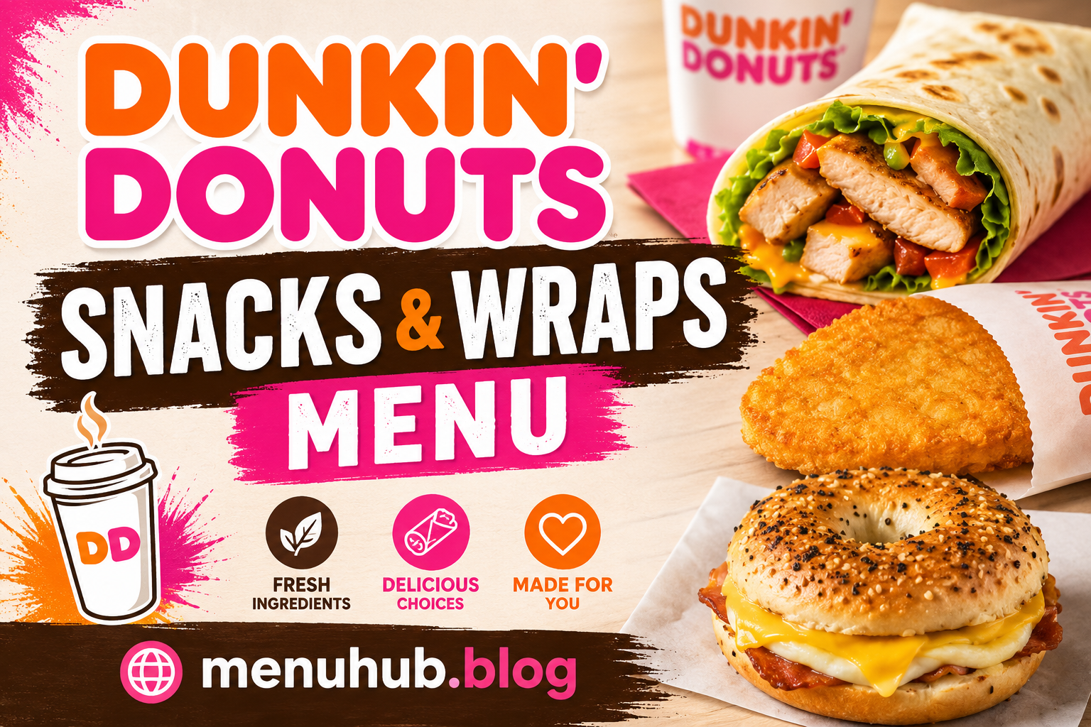 Dunkin Donuts Snacks & Wraps Menu with Prices 2026