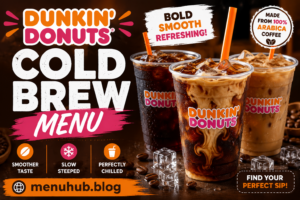 Dunkin Donuts Cold Brew Menu with Prices 2026